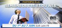 Semaine des Métiers de l'I.T. et du WEB sur L4M.fr